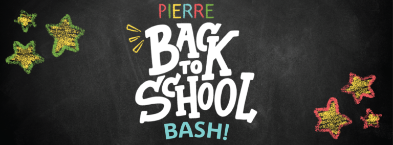 Pierre’s Back to School Bash is Wednesday, August 7!